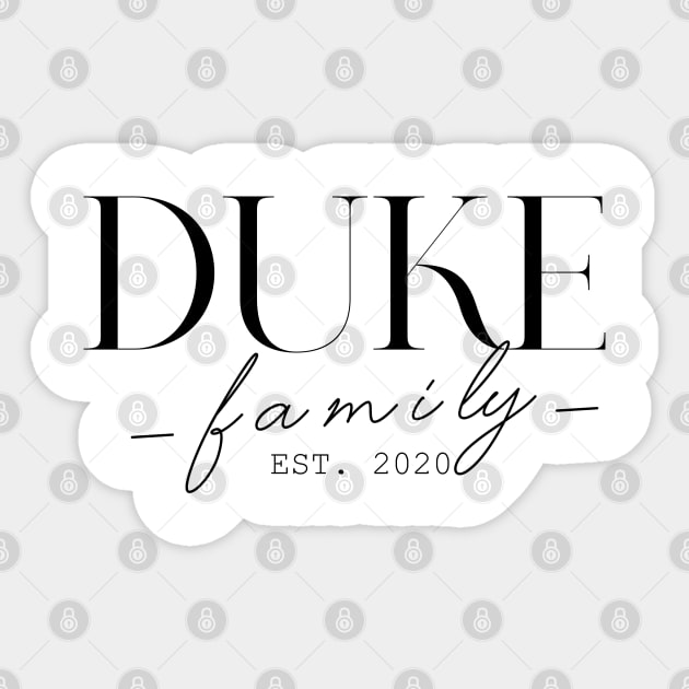 Duke Family EST. 2020, Surname, Duke Sticker by ProvidenciaryArtist
